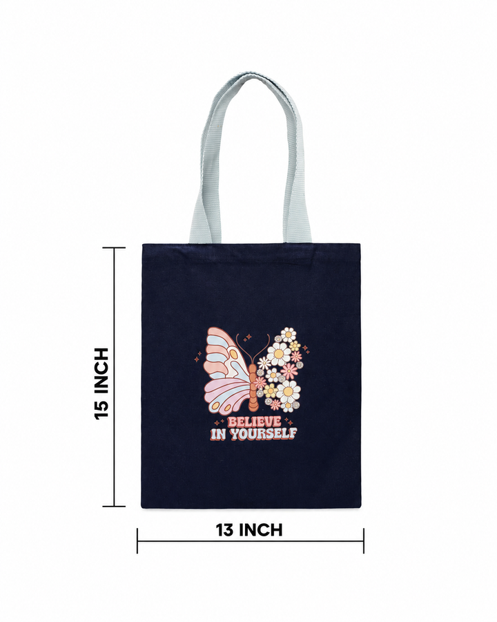 Believe in Yourself Butterfly Tote Bag